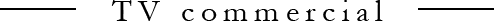 TV commercial